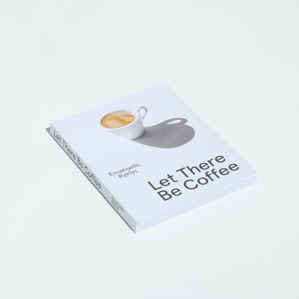Book LET THERE BE COFFEE