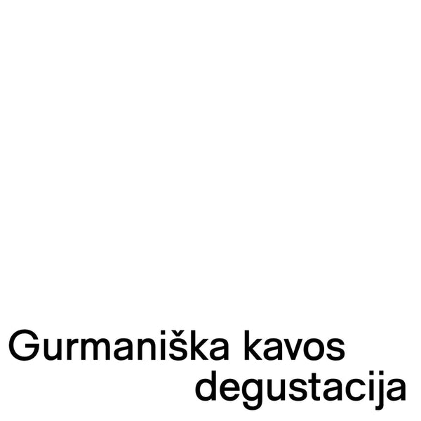 "Gurmaniškos kavos degustacijos" kuponas